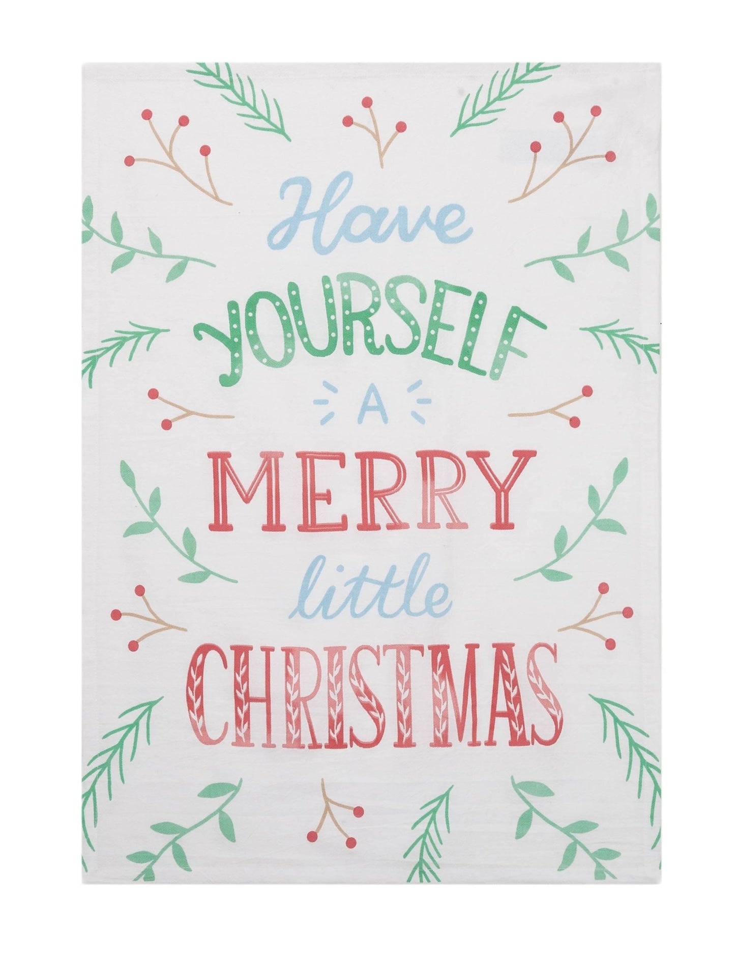 Have Yourself A Merry Little Christmas Kitchen Towel - Mercantile213