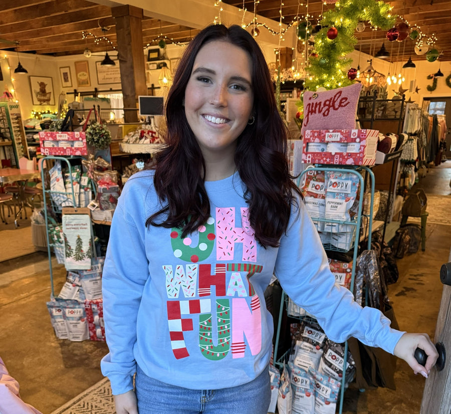 Oh What Fun Sweatshirt - Mercantile213