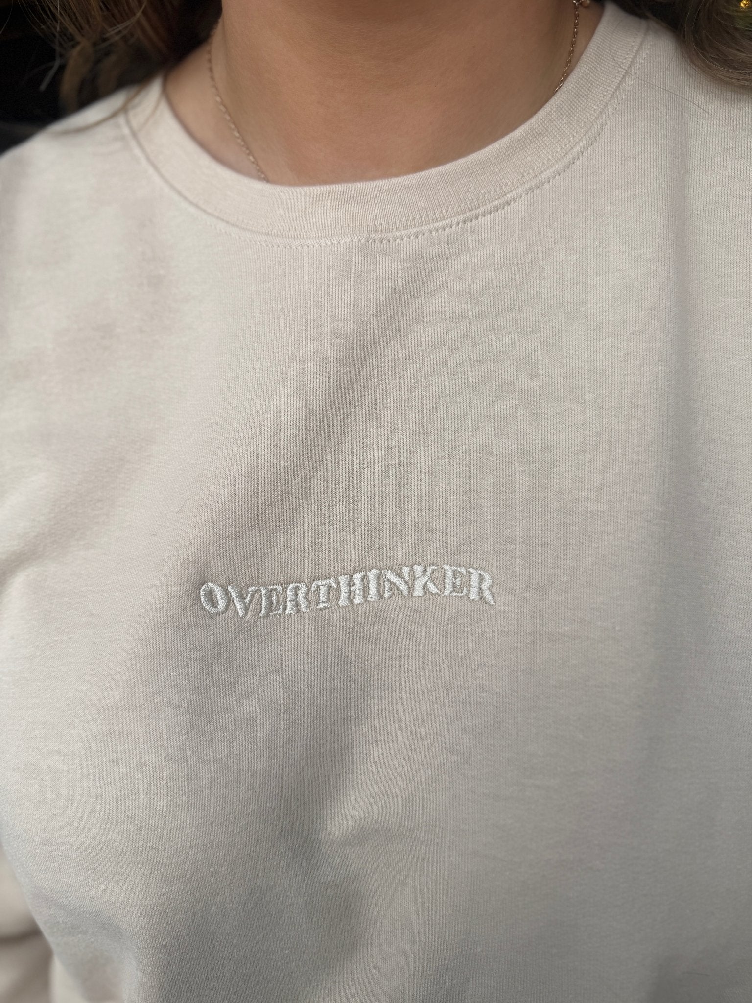 Overthinker Embroidery Sweatshirt - Mercantile213